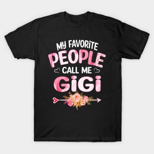 My Favorite People Call Me gigi T-Shirt